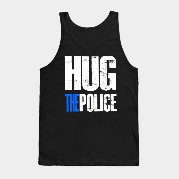 Hug The Police Tank Top by KC1985